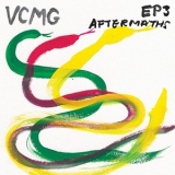 VCMG - EP3 / Aftermaths  '2012
