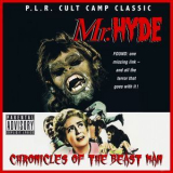 Mr. Hyde - Chronicles Of The Beast Man '2008
