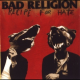 Bad Religion - Recipe For Hate '1993
