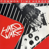 Hardware - Common Time Heroes (sh 0001) '1984