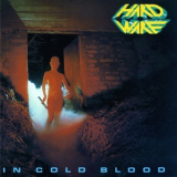 Hardware - In Cold Blood (spv 60-1841) '1985