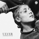 Ulver - Flowers Of Evil '2020