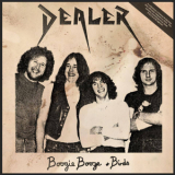 Dealer (UK) - Boogie, Booze & Birds '1982
