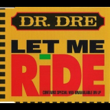 Dr. Dre - Let Me Ride '1993