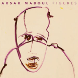 Aksak Maboul - Figures [Hi-Res] '2020