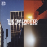 Timewriter, The - Diary Of A Lonely Sailor '2002