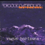 Thought Sphere - Vague Horizons '2000