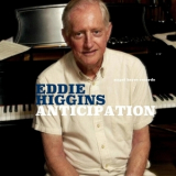 Eddie Higgins - Anticipation '2020