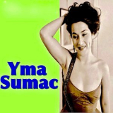 Yma Sumac - Fuego Del Ande '2019