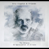 Eric Clapton & Friends - The Breeze: An Appreciation Of JJ Cale '2014
