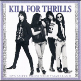 Kill For Thrills - Dynamite From Nightmareland (mcad-6297) '1990