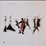 Yo-Yo Ma - Six Evolutions - Bach Cello Suites '2018