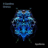 Il Giardino Onirico - Apofenia '2019