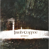 Irish Coffee - Revisited '2013