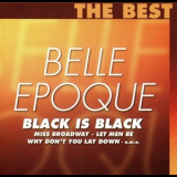 Belle Epoque - The Best: Black Is Black '2011