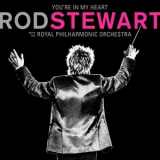 Rod Stewart - You're In My Heart (With The Royal Philharmonic Orchestra) '2019