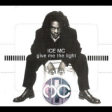 Ice Mc - Give Me The Light '1996
