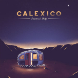 Calexico - Seasonal Shift '2020