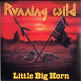 Running Wild - Little Big Horn [CDS] '2018
