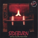 Sideburn - Sell Your Soul(for Rock`n`roll) '1997