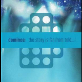 Dominoe - The Story Is Far From Told (comand Records 10060) '2008