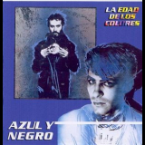 Azul Y Negro - La Edad De Los Colores '1982