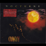 Crowley - Nocturne (digipak) '2017