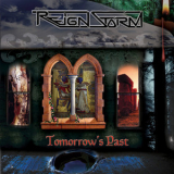 Reignstorm - Tomorrow's Past '2009