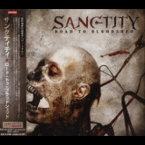 Sanctity - Road To Bloodshed '2007