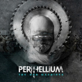 Perihellium - The War Machines '2010