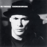 Billy Mackenzie - Transmission Impossible '2004