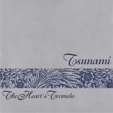 Tsunami - The Heart's Tremolo '1994