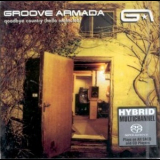 Groove Armada - Goodbye Country (Hello Nightclub) '2001