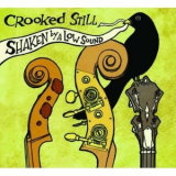 Crooked Still - Shaken By A Low Sound '2006