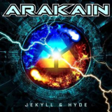 Arakain - Jekyll & Hyde '2019