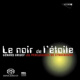Gerard Grisey - Le Noir De L'Etoile (Les Percussions De Strasbourg) '2004