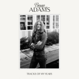 Bryan Adams - Tracks Of My Years '2014