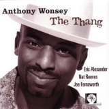 Anthony Wonsey - The Thang '2006