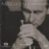 Jon Hassell - Fascinoma '1999