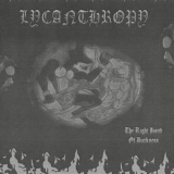 Lycanthropy - The Right Hand Of Darkness '2010