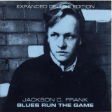 Jackson C. Frank - Blues Run The Game '2003