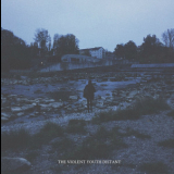 The Violent Youth - Distant  '2019