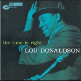Lou Donaldson - The Time Is Right '1960