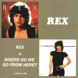 Rex - Rex + Where Do We Go From Here? '1976