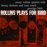 Sonny Rollins Quintet - Rollins Plays For Bird '1956