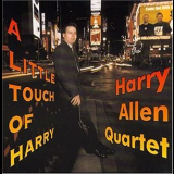 Harry Allen - A Little Touch Of Harry '1997