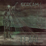 Trial - Scream For Mercy '1985