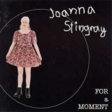 Joanna Stingray - For A Moment '1994