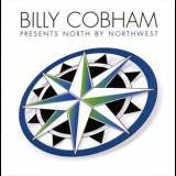 Billy Cobham - Billy Cobham Presents North By Northwest '2000