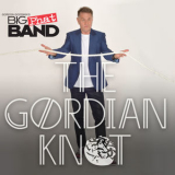 Gordon Goodwin's Big Phat Band - The Gordian Knot '2019